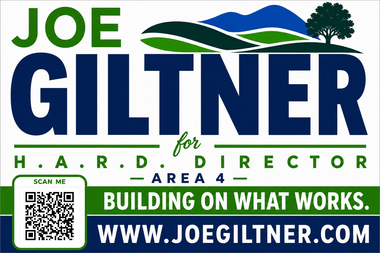 Joe Giltner for H.A.R.D. Director, Area 4 campaign lawn sign